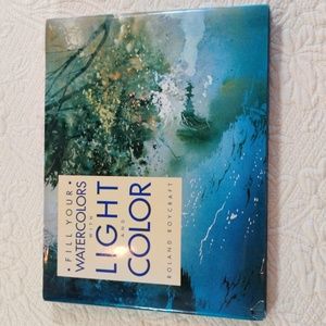 Fill Your Watercolors With Light And Color By Roland Roycraft